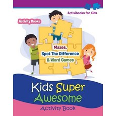 (英文圖書)Kids Super Awesome Activity Book: Mazes Spot The Difference & Word Games - Acti... 平裝版, Activibooks for Kids, 英文