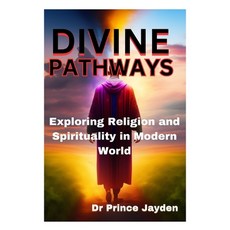 (英文圖書) Divine Pathways: Exploring Religion and Spirituality in the Modern World 平裝版, Independently Published, 英文