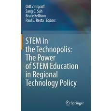 (英文圖書) Stem in the Technopolis: The Power of Stem Education in Regional Technology Policy 精裝版, Springer, 英文