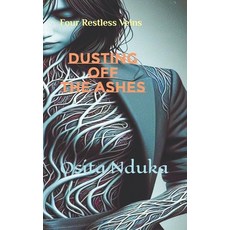 (英文圖書) Dusting off the Ashes: Four Restless Veins 平裝版, Independently Published, 英文