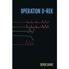 Operation D-Rek 平裝版, Createspace Independent Publishing Platform, 英文