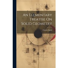 (英文圖書) An Elementary Treatise On Solid Geometry 精裝版, Legare Street Press, 英文