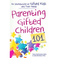 (英文圖書) Parenting Gifted Children 101: An Introduction to Gifted Kids and Their Needs 平裝版, Prufrock Press, 英文