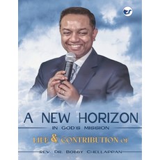 (英文圖書) New Horizon of Mission: Life and Contribution of Rev. Dr. Bobby Chellappan 平裝版, Clever Fox Publishing, 英文