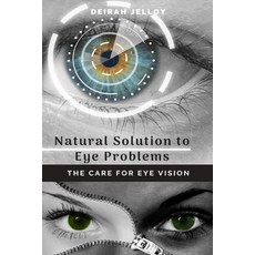 Natural Solution to Eye Problems 平裝版, Hyuth Press, 英文
