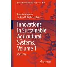 (英文圖書) Innovations in Sustainable Agricultural Systems Volume 1: Isas 2024 平裝版, Springer, 英文