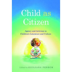 (英文圖書) Child as Citizen: Agency and Activism in Children's Literature and Culture 精裝版, University Press of Mississ..., 英文