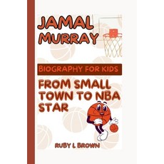 (英文圖書)Jamal Murray: From Small Town to NBA 平裝版, Independently Published, 英文