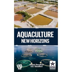 (英文圖書) Aquaculture: New Horizons 精裝版, Astral International Pvt. Ltd., 英文