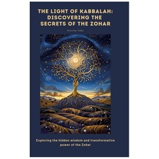 (英文圖書) The Light of Kabbalah: Discovering the Secrets of the Zohar: Exploring the hidd... 精裝版, Tredition Gmbh, 英文
