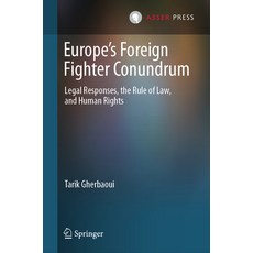 (英文圖書) Europe's Foreign Fighter Conundrum: Legal Responses the Rule of Law and Human... 精裝版, T.M.C. Asser Press, 英文