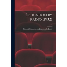 (英文圖書) Education by Radio (1932); 2 平裝版, Hassell Street Press, 英文