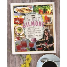 (英文圖書)Eat Like a Gilmore: The Unofficial Cookbook for Fans of Gilmore Girls 精裝版, Skyhorse Publishing, 英文
