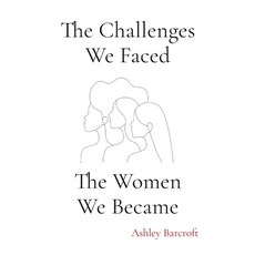 (英文圖書) The Challenges We Faced The Women We Became 平裝版, Onion River Press, 英文
