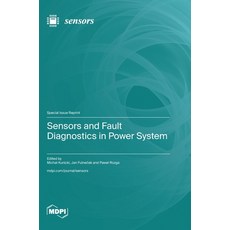 (英文圖書) Sensors and Fault Diagnostics in Power System 精裝版, Mdpi AG, 英文
