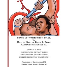 (英文圖書) State of Washington v. US Food & Drug Administration [Annotated] 平裝版, Nimble Books, 英文
