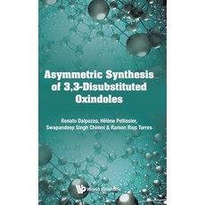 (英文圖書) Asymmetric Synthesis of 3 3-Disubstituted Oxindoles 精裝版, World Scientific Publishing..., 英文