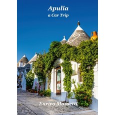 (英文圖書) Apulia A Car Trip 平裝版, Lulu.com, 英文