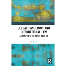 (英文圖書) Global Pandemics and International Law: An Analysis in the Age of Covid-19 精裝版, Routledge, 英文