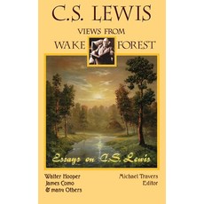 C.S. Lewis: Views From Wake Forest 精裝版, Winged Lion Press, LLC, 英文
