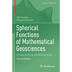 (英文圖書) Spherical Functions of Mathematical Geosciences: A Scalar Vectorial and Tensorial Setup 平裝版, Birkhauser, 英文