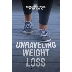 (英文圖書) Unraveling Weight Loss 平裝版, Lulu.com, 英文
