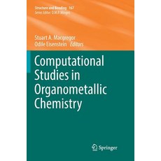 (英文圖書) Computational Studies in Organometallic Chemistry 平裝版, Springer, 英文