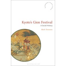 (英文圖書) Kyoto's Gion Festival: A Social History 精裝版, Bloomsbury Academic, 英文