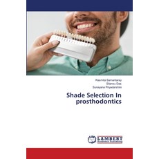 (英文圖書) Shade Selection In prosthodontics 平裝版, LAP Lambert Academic Publis..., 英文