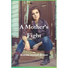 (英文圖書) A Mother's Fight 平裝版, Independently Published, 英文