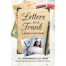 Letters in a Trunk: A WWII Love Story 平裝版, Independently Published, 英文