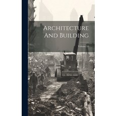 (英文圖書) Architecture And Building; Volume 52 精裝版, Legare Street Press, 英文