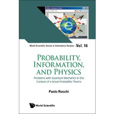 (英文圖書) Probability Information and Physics: Problems with Quantum Mechanics in the Context of a No... 精裝版, World Scientific Publishing..., 英文