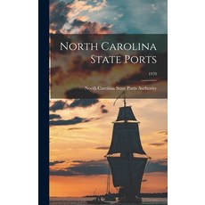 (英文圖書) North Carolina State Ports; 1970 精裝版, Hassell Street Press, 英文