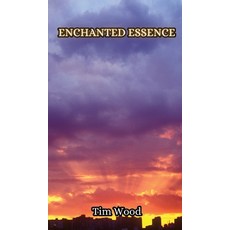 (英文圖書) Enchanted Essence 精裝版, Creative Arts Management Ou, 英文