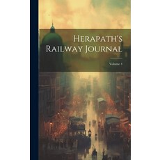 (英文圖書) Herapath's Railway Journal; Volume 4 精裝版, Legare Street Press, 英文