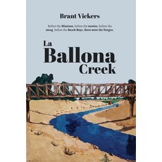 (英文圖書)La Ballona Creek 精裝版, Atmosphere Press, 英文