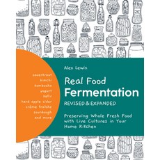 (英文圖書) Real Food Fermentation Revised and Expanded: Preserving Whole Fresh Food with Live Cultures ... 平裝版, Quarry Books, 英文
