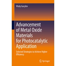 (英文圖書) Advancement of Metal Oxide Materials for Photocatalytic Application: Selected Strategies to A... 精裝版, Springer, 英文