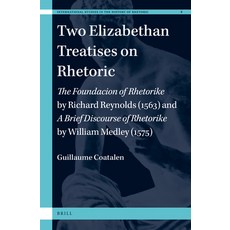 (英文圖書) Two Elizabethan Treatises on Rhetoric: The Foundacion of Rhetorike by Richard R... 精裝版, Brill, 英文
