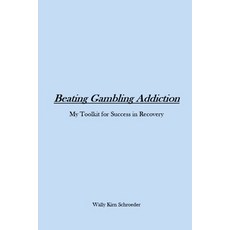 Beating Gambling Addiction 平裝版, Independently Published, 英文