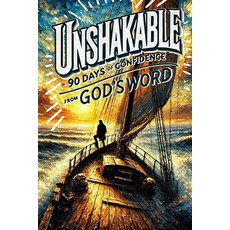 (英文圖書) Unshakeable: 90 Day's of Confidence from God's Word 平裝版, Independently Published, 英文