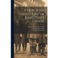 (英文圖書) A Basic Book Collection For Elementary Grades 精裝版, Legare Street Press, 英文