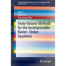 (英文圖書) Finite Volume Methods for the Incompressible Navier-Stokes Equations 平裝版, Springer, 英文