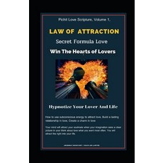 (英文圖書) Pichit Love Scripture Volume 1 : Law of Attraction Secret Formula Love: Win The Hearts of Lo... 平裝版, Independently Published, 英文