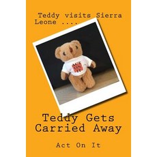 (英文圖書)Teddy Gets Carried Away 平裝版, Createspace Independent Pub..., 英文