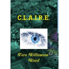(英文圖書)C.L.A.I.R.E. 精裝版, Lulu.com, 英文