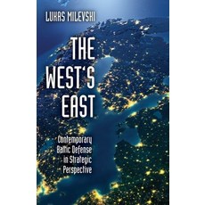 (英文圖書) West's East: Contemporary Baltic Defense in Strategic Perspective 精裝版, Oxford University Press, USA, 英文