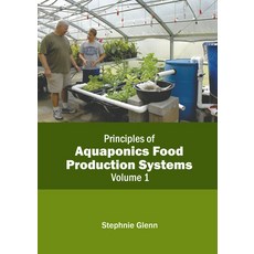 (英文圖書) Principles of Aquaponics Food Production Systems: Volume 1 精裝版, Callisto Reference, 英文