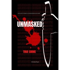 (英文圖書) Unmasked: A collection of juvenile serial killers (True crime). 平裝版, Independently Published, 英文